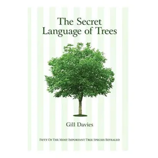 The Secret Language of Trees, GILL DAVIES