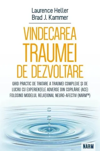 Vindecarea traumei de dezvoltare