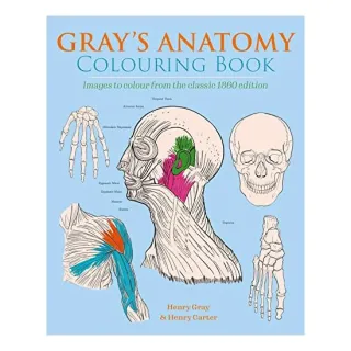 GRAY'S ANATOMY COLOURING BOOK, Henry Gray