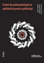 Tratat de psihopatologie şi psihiatrie pentru psihologi