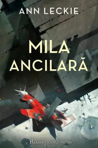 Mila ancilară (Vol. 3)