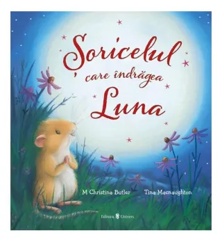 Șoricelul care îndrăgea Luna
