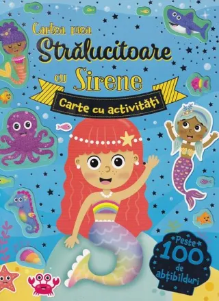 Cartea mea strălucitoare cu sirene. Carte cu activități