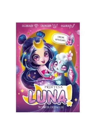Prințesa Luna. În ținutul cristalelor