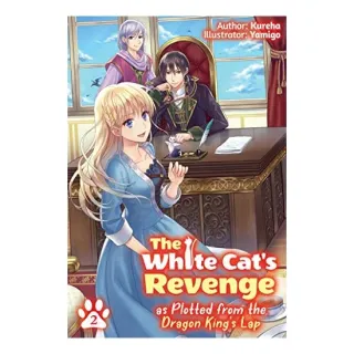 White Cat's Revenge As Plotted from the Dragon King's Lap