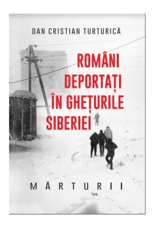 Români deportați în ghețurile Siberiei