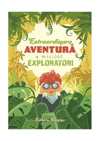 Extraordinara aventură a micilor exploratori