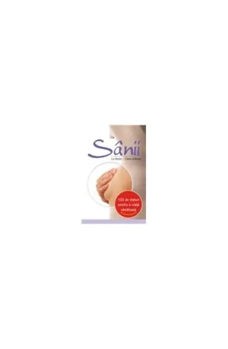 Sânii. 100 de sfaturi pentru o viaţă sănătoasă