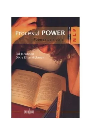 Procesul POWER. Puterea de a scrie