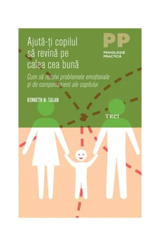 Ajută-ţi copilul să revină pe calea cea bună