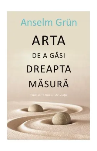 Arta de a găsi dreapta măsură