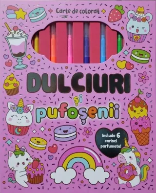 Dulciuri și pufoșenii. Carte de colorat