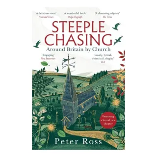 Steeple Chasing Around Britain by Spire