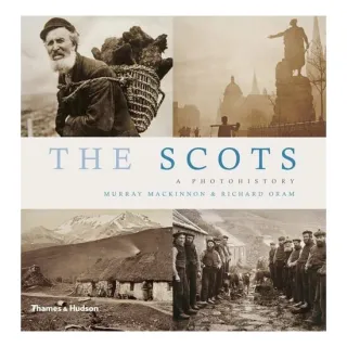 The Scots A Photohistory