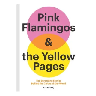 Pink Flamingos & The Yellow Pages