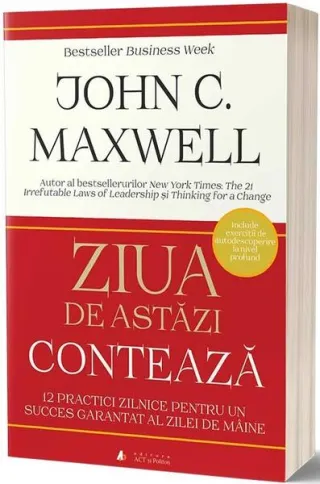 Ziua de astăzi contează