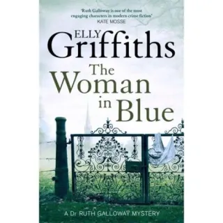 The Woman In Blue : The Dr Ruth Galloway Mysteries 8