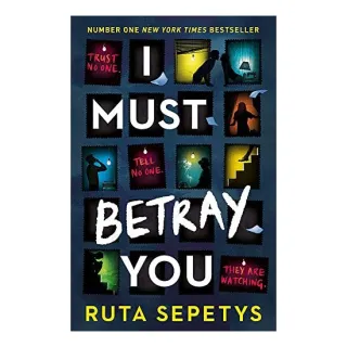 I Must Betray You