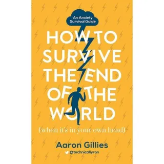 How to Survive the End of the World
