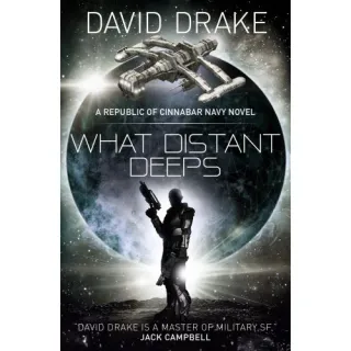 What Distant Deeps (The Republic of Cinnabar Navy series #8)