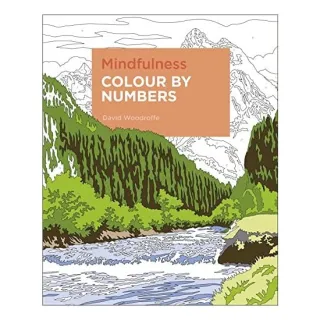Mindfulness Colour by Numbers, David Woodroffe