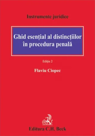 Ghid esențial al distincțiilor în procedura penală