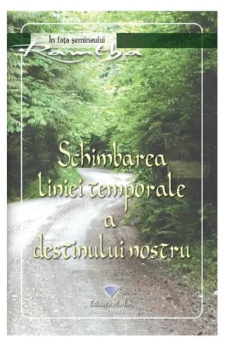 Schimbarea liniei temporale a destinului nostru