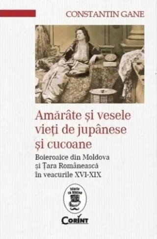 Amărâte și vesele vieți de jupânese și cucoane
