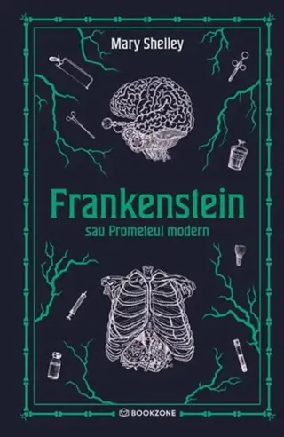 Frankenstein sau Prometeul modern