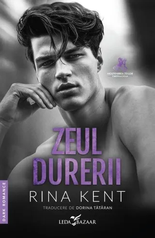 Moștenirea zeilor. Zeul durerii (Vol. 2)
