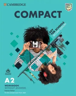 Compact Key for Schools, Workbook without Answers with Audio Download