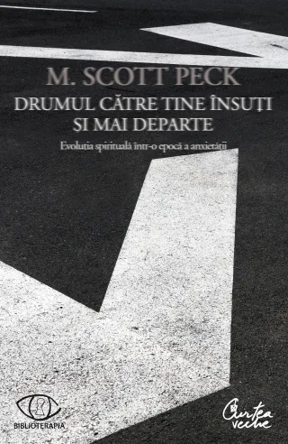 Drumul către tine însuţi şi mai departe