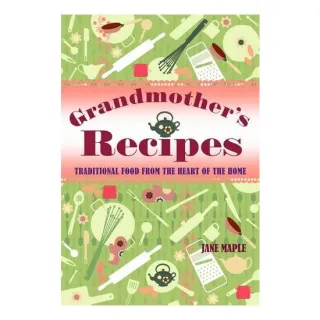 Grandmothers recipes