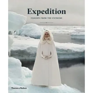 Expedition: Fashion from the Extreme
