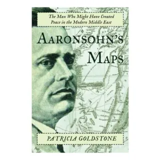 Aaronsohn's Maps