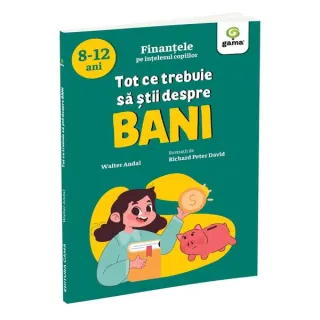 Tot ce trebuie să știi despre bani