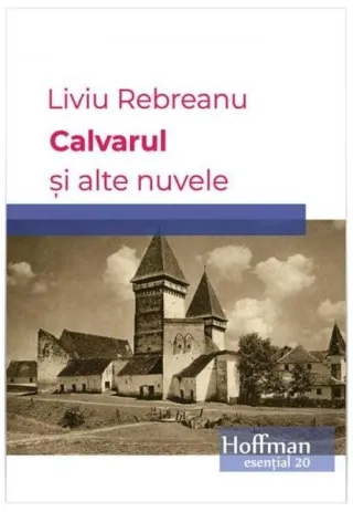 Calvarul și alte nuvele