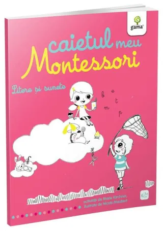 Litere și sunete. Caietul meu Montessori