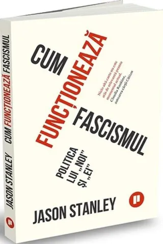 Cum funcționează fascismul