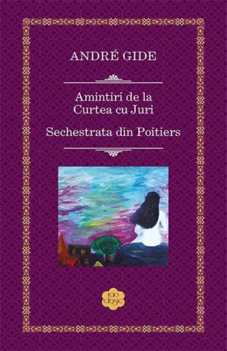 Amintiri de la Curtea cu Juri; Sechestrata din Poitiers