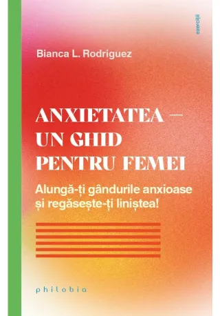 Anxietatea – un ghid pentru femei