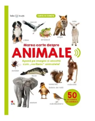 Marea carte despre animale – carte cu sunete