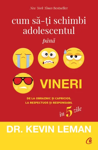 Cum să-ți schimbi adolescentul până vineri