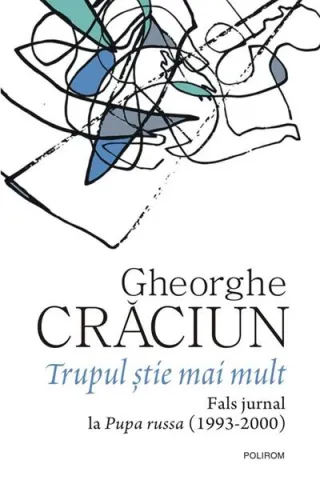 Trupul știe mai mult