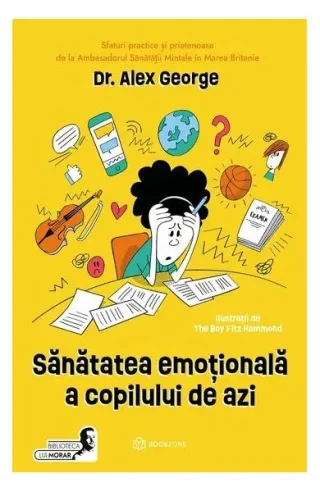 Sănătatea emoțională a copilului de azi