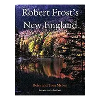 Robert Frost's New England
