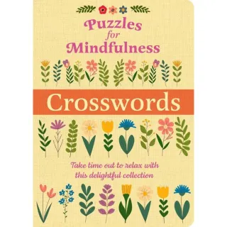 Puzzles for Mindfulness Crosswords: Over 120 Puzzles