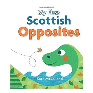 My First Scottish Opposites