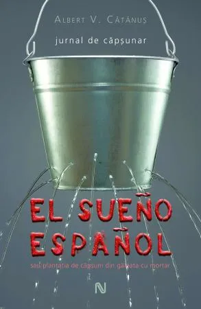 El sueno espanol - jurnal de căpșunar