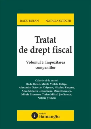Tratat de drept fiscal (Vol. 3) Impozitarea companiilor